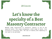 Let’s know the specialty of a Best Masonry Contractor