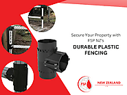 Secure Your Property with FSP NZ's Durable Plastic Fencing