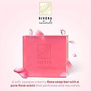 Why Rivona Naturals Organic Rose Bath Soap is the best!