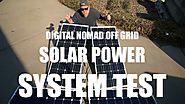 DIGITAL NOMAD OFF GRID SOLAR POWER SYSTEM TEST