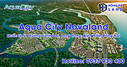 Aqua City Đồng Nai - Khu đô thị sinh thái HOT 2020
