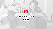 Buy YouTube Likes From $8 | Buy Real Media