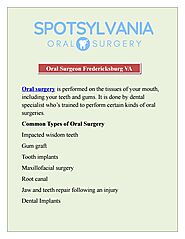Professional Oral Surgeon Fredericksburg VA - Spotsylvania Oral Surgery by Spotsylvania Oral Surgery - Issuu