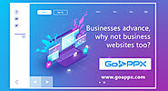Businesses advance, why not business websites too? - web development services - goappx