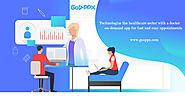 Technologize the healthcare sector with a doctor on-demand app - goappx
