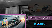 Unclutter your Intra-City logistic business with a Uber for Delivery trucks - goappx