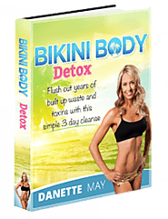 Bikini Body Detox Review – Does Danette May’s 3 Day Plan Really Work?