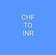 CHF TO INR | SWISS FRANC TO INR CONVERTER – Allhubss