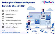 Exciting WordPress Development Trends to Chase in 2021