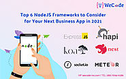 Top 6 Node.JS Frameworks to Consider for Your Next Business App in 2021