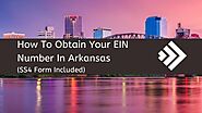 EIN Number Arkansas - How to Get Your Arkansas Tax ID Number