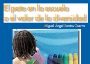Santos Guerra,M.A. El pato en la escuela o el valor de la diversidad. Obras sociales CAM. Descarga gratuita en PDF.