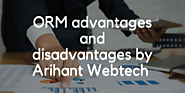 ORM advantages and disadvantages by Arihant Webtech – it's news world