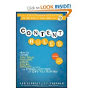 Content Rules: How to Create Killer Blogs, Podcasts, Videos, Ebooks, Webinars (and More)