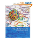Amazon.com: The Art of Community: Building the New Age of Participation (9781449312060): Jono Bacon: Books