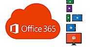 What are the Major Benefits of Microsoft Office 365?