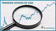 Trending Stocks of 2020 | Top Trending Stocks In India | Investallign