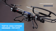 Top 10 Holy Stone Drone Reviews 2020 | Find Best HolyStone FPV Quadcopter