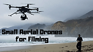 Best Small Aerial Drones for Filming in 2020: Reviews