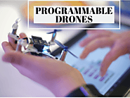 What is Programmable Drones? Reviews & User Guide