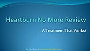 Heartburn No More Review - A Treatment That Works?