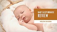 Baby Sleep Miracle Review 2020 - From Stress To Sleep In No Time