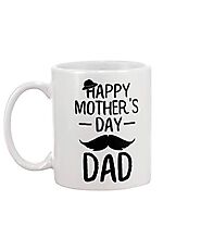 Happy Mother's Day Dad Twat Mug – Not The Worst Gift