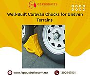 Well-Built Caravan Chocks for Uneven Terrains