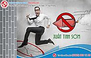 Cách khắc phục xuất tinh sớm tại nhà hiệu quả - không tốn chi phí