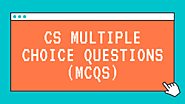 CS Multiple Choice Questions (MCQs) | InfoTechSite