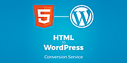 Top Reasons To Convert Static HTML to Dynamic WordPress Site