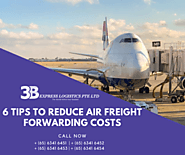 6 Tips To Reduce Air Freight Forwarding Costs