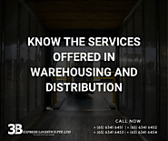 Know the services offered in Warehousing and Distribution