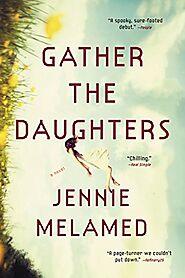 Gather the Daughters: A Novel