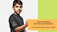 Steptember & Bettercaremarket: getting behind a great cause