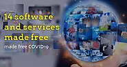14 Software And Services Made Free During COVID-19