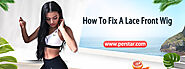 How To Fix A Lace Front Wig