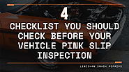 4 Checklist You Should Check Before Your Vehicle Pink Slip Inspection | edocr