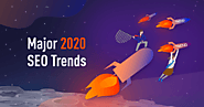 5 Major SEO Trends for 2020 and beyond