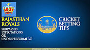 Rajasthan Royals: Surpassed Expectations or Underperformers?: bhaijibetting1 — LiveJournal