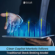 Clear Capital Markets follows traditional stock broking model