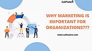 WHY MARKETING IS IMPORTANT FOR ORGANIZATIONS?