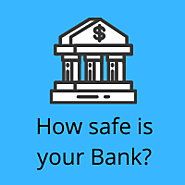 How safe is your bank?