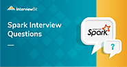 Top Spark Interview Questions (2021)