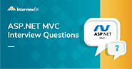 ASP.NET MVC Interview Questions: Freshers & Experienced