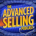 Advanced Selling Podcast