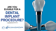 Are You Eligible for a Dental Implant Procedure?