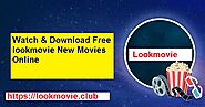 Watch & Download Free lookmovie New Movies Online