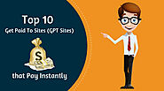 gpt sites that pay instantly