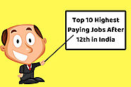 highest paying jobs in india after 12th